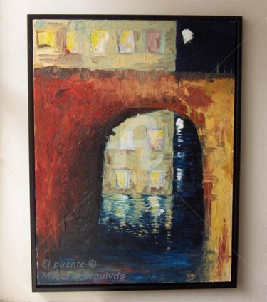 Pintura titulada "El Puente" por Marcela, Obra de arte original