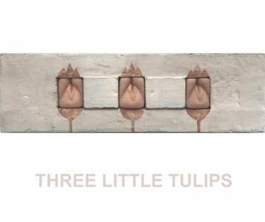 Sculpture intitulée "Three Small Tulips" par Sergii Shkoliar, Œuvre d'art originale, Acrylique Monté sur Panneau de bois