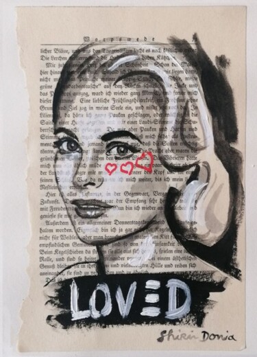 Painting titled "LOVED 2" by Shirin Donia, Original Artwork, Acrylic Mounted on Other rigid panel
