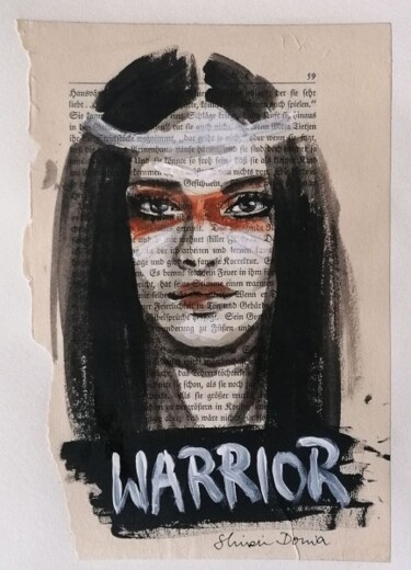 Malerei mit dem Titel "WARRIOR" von Shirin Donia, Original-Kunstwerk, Acryl Auf Andere starre Platte montiert