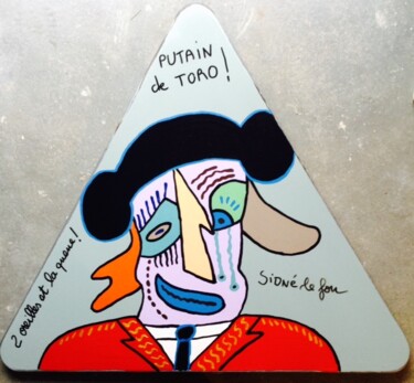 Painting titled "PUTAIN DE TORO" by Sidné Le Fou, Original Artwork, Acrylic