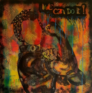 Peinture intitulée "We can do it 1" par Sonia Michel, Œuvre d'art originale, Acrylique
