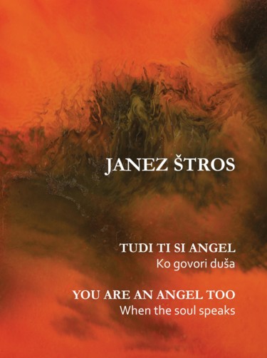 Painting titled "You are an Angel to…" by Janez Štros, Original Artwork