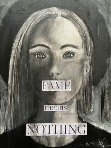 Peinture intitulée "Fame means nothing" par Susy Cestari, Œuvre d'art originale, Acrylique Monté sur Châssis en bois