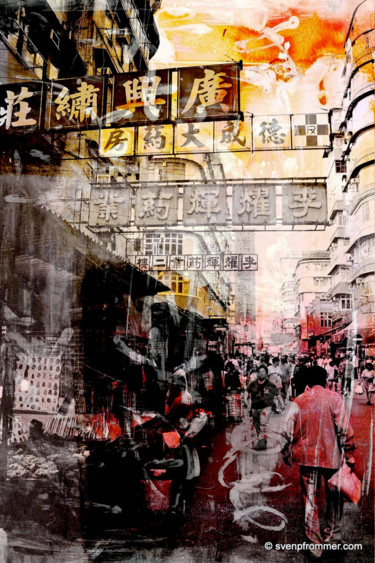 Estampas & grabados titulada "HONGKONG Streets X…" por Sven Pfrommer, Obra de arte original, Impresión analógica