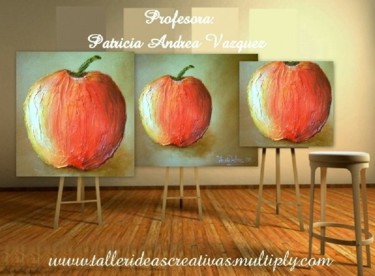 Pintura titulada "Manzanas espatuladas" por Patricia Andrea Vazquez, Obra de arte original