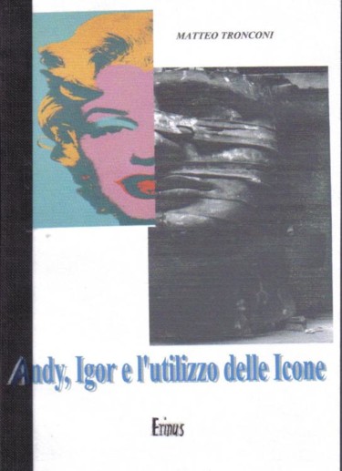 Pittura intitolato "ANDY, IGOR E L'UTIL…" da Tango, Opera d'arte originale