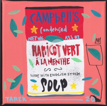 绘画 标题为“Campbell's Haricot…” 由Tarek Ben Yakhlef, 原创艺术品, 丙烯