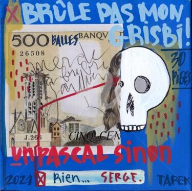"500 Fr." başlıklı Tablo Tarek Ben Yakhlef tarafından, Orijinal sanat, Akrilik