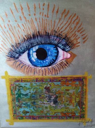 Peinture intitulée "L oeil qui voit" par Roland, Œuvre d'art originale, Acrylique