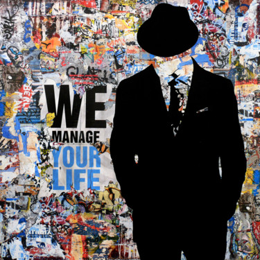 Painting titled "We Manage your Life…" by Tehos, Original Artwork, Other