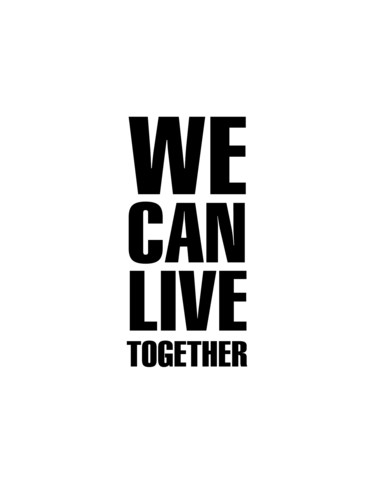 Druckgrafik mit dem Titel "Tehos - We can live…" von Tehos, Original-Kunstwerk, Andere