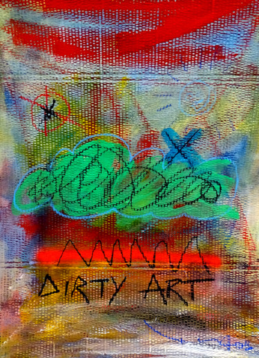 Pittura intitolato "Tehos - Dirty art 02" da Tehos, Opera d'arte originale, Acrilico