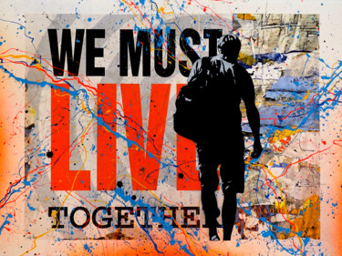 Painting titled "Tehos - We must liv…" by Tehos, Original Artwork, Spray paint