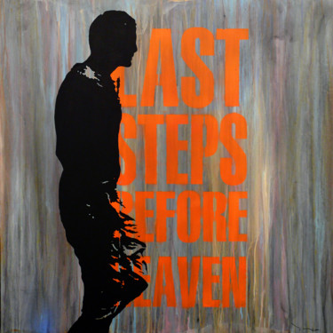 Painting titled "Tehos - Last steps…" by Tehos, Original Artwork, Acrylic