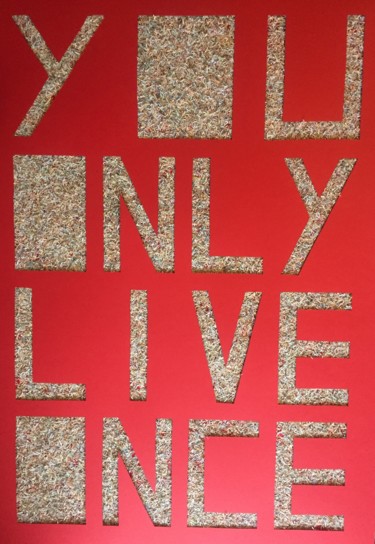 money4peace you only live once Digitale Kunst mit dem Titel "money4peace you onl…" von Thomas Schöggl Art, Original Kunstwerk, Andere
