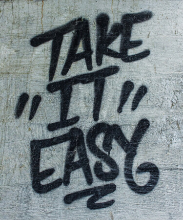 Pintura titulada "Take It Easy Graffi…" por Tony Rubino, Obra de arte original, Acrílico Montado en Bastidor de camilla de m…