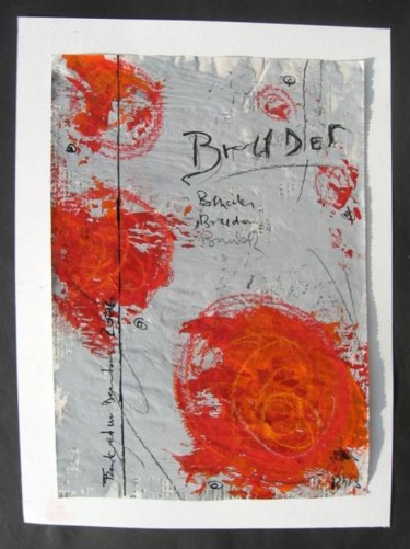 Peinture intitulée "BrUDer" par Eric Ullrich, Œuvre d'art originale