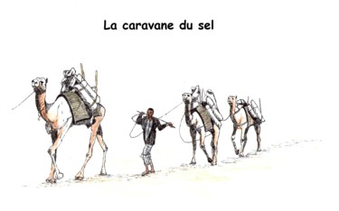 Drawing titled "La caravane du sel…" by Vame, Original Artwork, Other