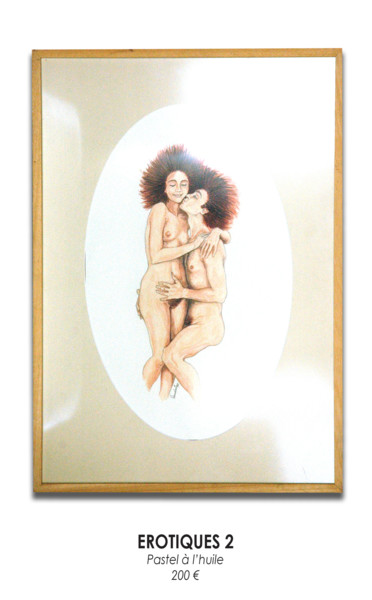 Peinture intitulée "erotiques-2.jpg" par Vandel, Œuvre d'art originale, Pastel