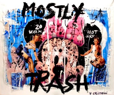 Pintura intitulada "MOSTLY TRASH" por Vero Cristalli, Obras de arte originais, Óleo