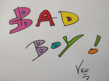 Painting titled "Bad Boy by Vico" by Victor Macard, Original Artwork, Marker