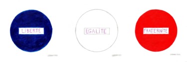 Liberté Egalité Fraternité Peinture intitulée "Liberté Egalité Fra…" par Wabyanko, Œuvre d'art originale, Acrylique