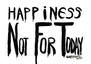 Painting titled "NFT Happiness Not F…" by Wabyanko, Original Artwork, Acrylic