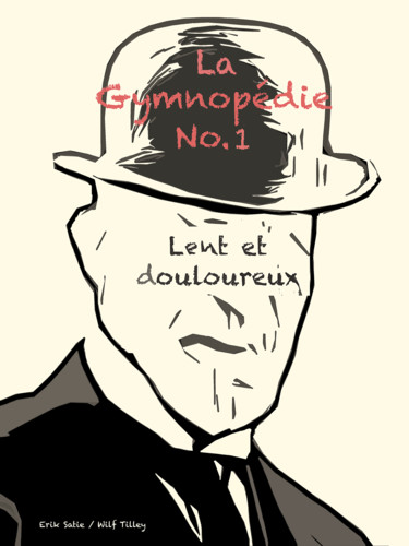Digitale Kunst mit dem Titel "La Gymnopédie N°1 D…" von Wilf Tilley, Original-Kunstwerk, 2D digitale Arbeit