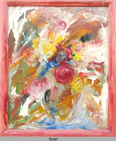 Painting titled "bouquet 7698" by Dima Wilms, Original Artwork, Oil
