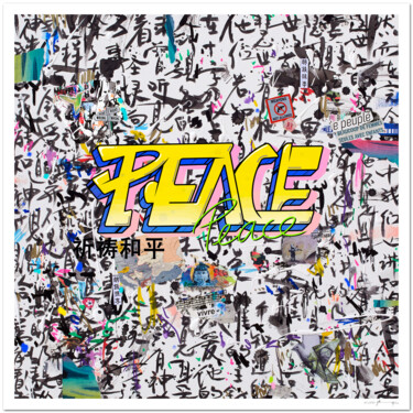 Druckgrafik mit dem Titel "PEACE - Tirage d'ar…" von Xiaoyang Galas, Original-Kunstwerk, Digitaldruck