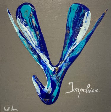 Painting titled "IMPULSIVE" by Yaël Moon, Original Artwork, Acrylic