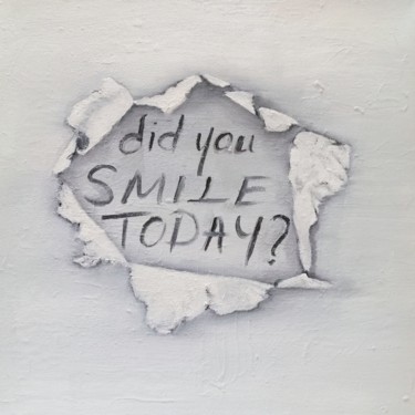 Pintura titulada "Did you smile today?" por Yağmur Turan, Obra de arte original, Oleo