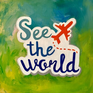 Malerei mit dem Titel "See the world" von Yağmur Turan, Original-Kunstwerk, Acryl