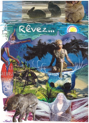 Collages intitulée "rêvez" par Yanosky, Œuvre d'art originale, Collages