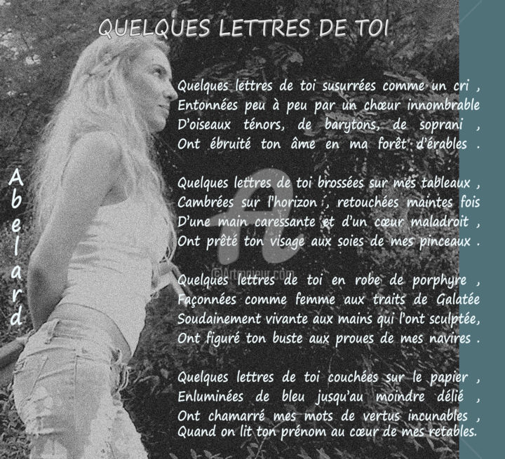 Digital Arts titled "QUELQUES LETTRES DE…" by Abelard, Original Artwork, Poem