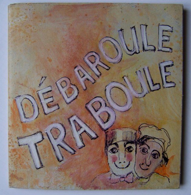 Sculpture intitulée "Débaroule Traboule.…" par Anne-Frédérique Ferret, Œuvre d'art originale, Autre