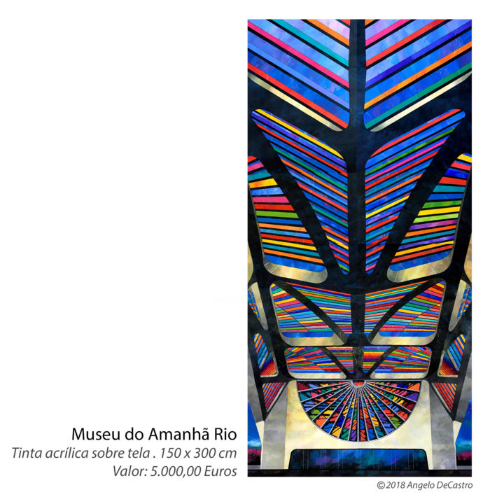 Pintura intitulada "Museu do Amanhã Rio…" por Angelo G Moraes De Castro, Obras de arte originais