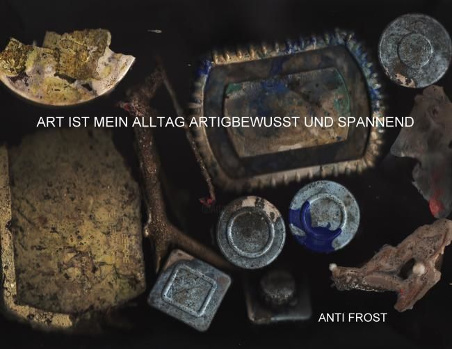 Photography titled "Anti-Frost" by Anti Frost, Antifrostmuri, Antifrostbern, Original Artwork