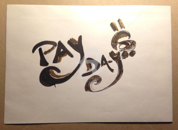 Картина под названием "ART POSTAL PAY DAY$" - Art24k, Подлинное произведение искусства, Другой
