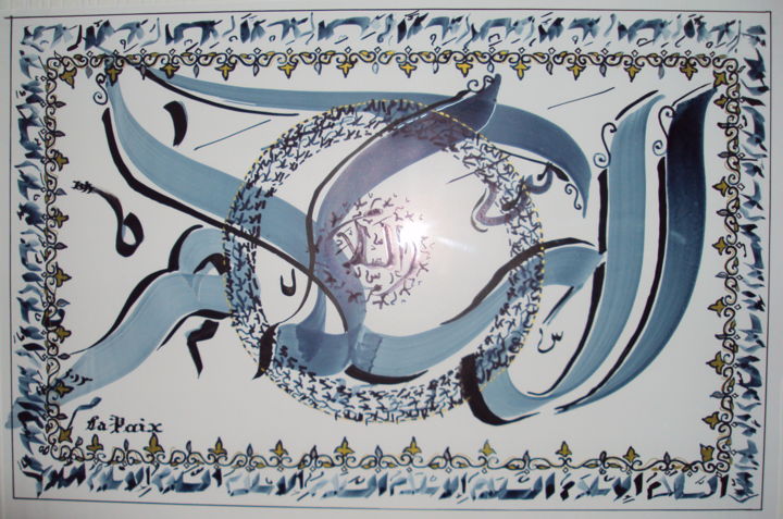 Peinture intitulée "La-paix-Essalem.-Pe…" par Ahmed Beldjilali, Œuvre d'art originale