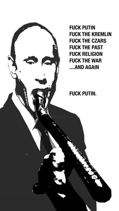 「Fuck Putin!」というタイトルのデジタルアーツ Andres Ochoa Moralesによって, オリジナルのアートワーク, 2Dデジタルワーク