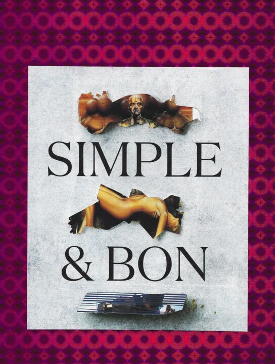 Collages intitulée "Simple&bon" par Axelle Ravache, Œuvre d'art originale, Collages