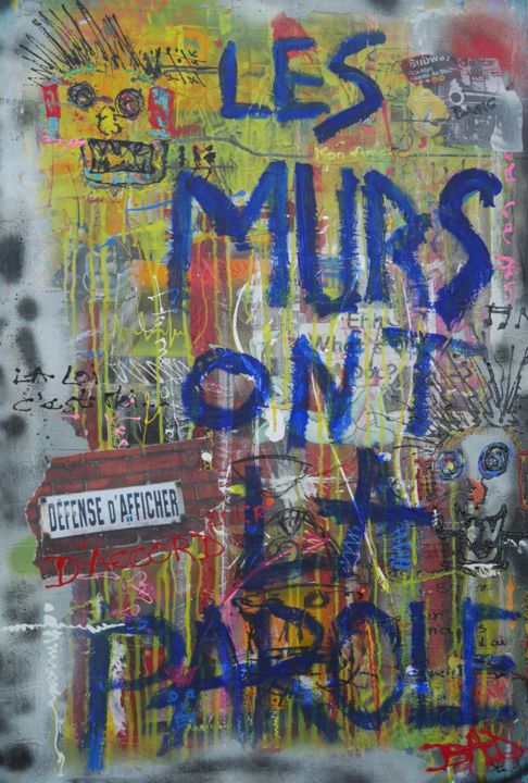 Peinture intitulée "LES MURS ONT LA PAR…" par Bad, Œuvre d'art originale, Acrylique Monté sur Châssis en bois