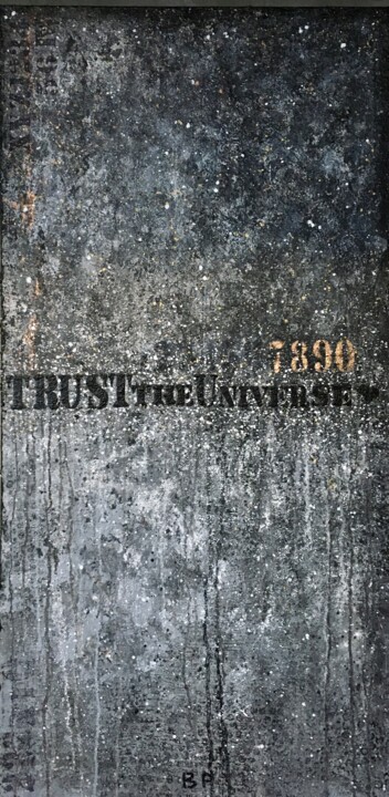 Painting titled "Trust The Universe…" by Bara Puletz, Original Artwork, Acrylic Mounted on Wood Stretcher frame