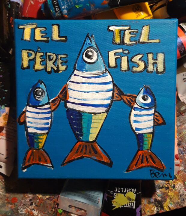 Malerei mit dem Titel "Tel père tel fish" von Benis, Original-Kunstwerk, Acryl