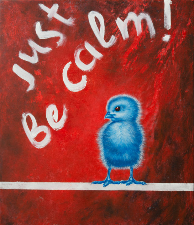 Malerei mit dem Titel "Just be calm!" von Natalia Bezpalchenko, Original-Kunstwerk, Acryl Auf Keilrahmen aus Holz montiert