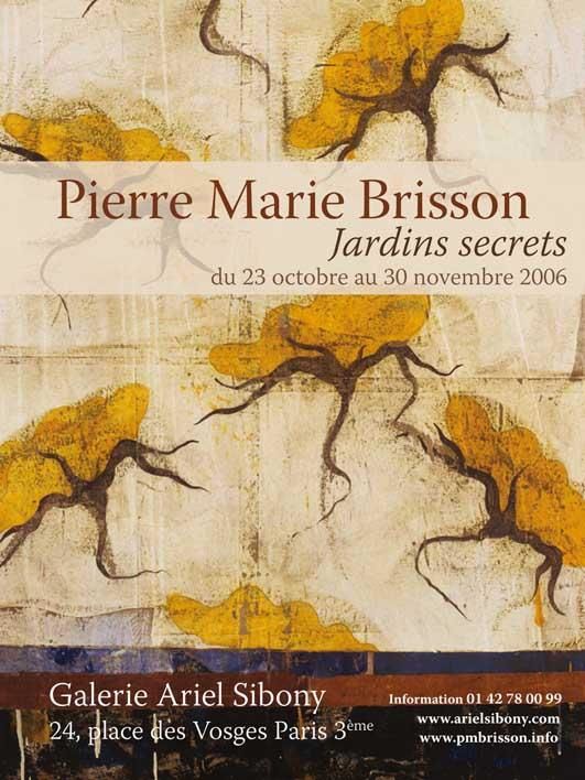 Peinture intitulée " Pierre Marie Briss…" par Galerie Ariel Sibony, Œuvre d'art originale