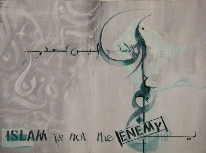 Peinture intitulée "Islam is not the en…" par Caligrafy, Œuvre d'art originale