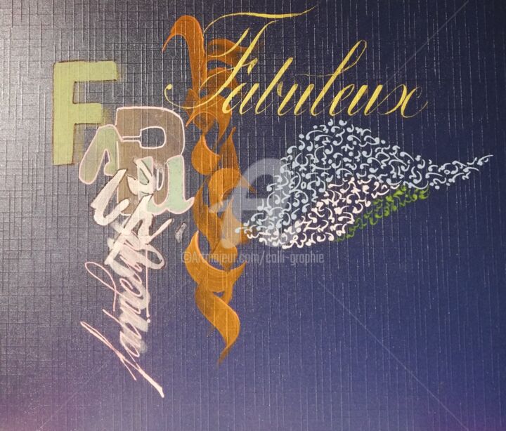 Dessin intitulée "Fabuleux 2" par Calli-Style, Œuvre d'art originale, Acrylique